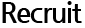 Recruit 